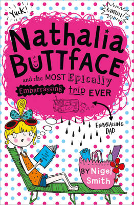 Nathalia Buttface and the Most Epically Embarrassing Trip Ever (Nathalia Buttface)