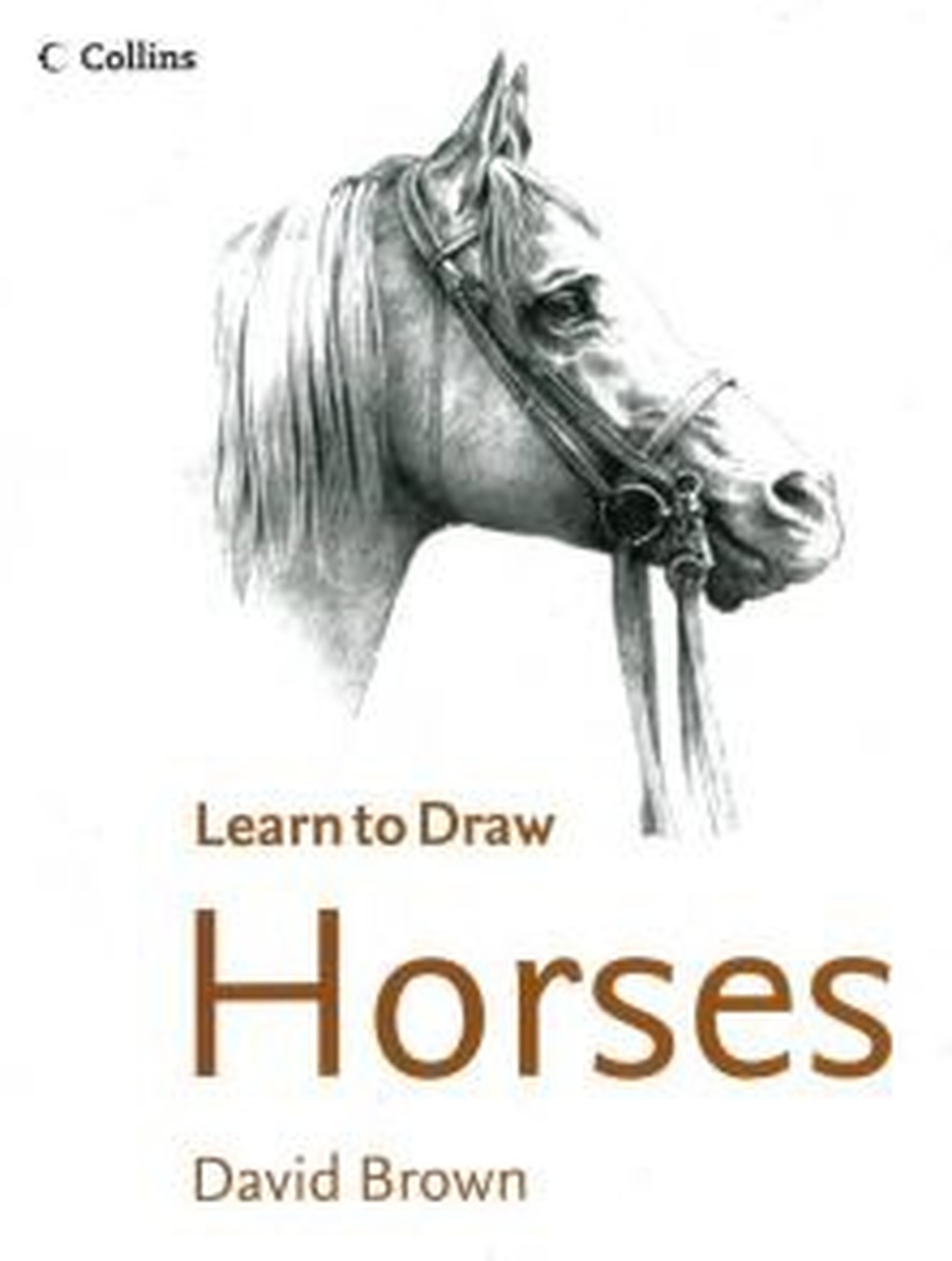 Collins Learn to Draw Horses