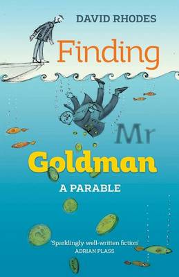 Finding Mr. Goldman: A Parable