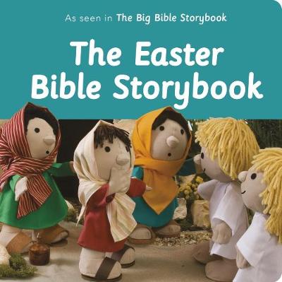 The Easter Bible Storybook: As Seen In The Big Bible Storybook