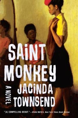 Saint Monkey: A Novel