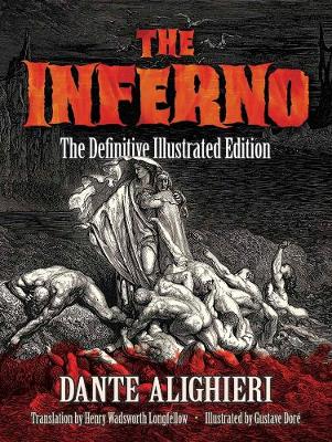 Inferno: The Definitive Illustrated Edition