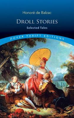 Droll Stories: Selected Tales: Selected Tales