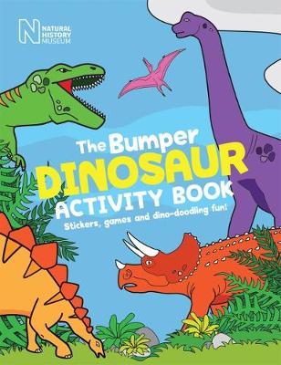 The Bumper Dinosaur Activity Book: Stickers, games and dino-doodling fun!