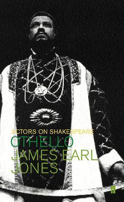 Othello: Actors on Shakespeare