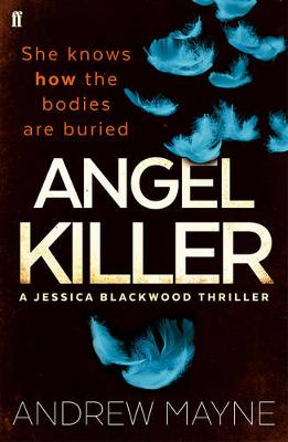 Angel Killer: (Jessica Blackwood 1)