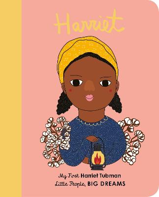 Harriet Tubman: My First Harriet Tubman [BOARD BOOK]: Volume 14