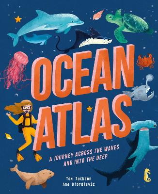Ocean Atlas: A journey across the waves and into the deep