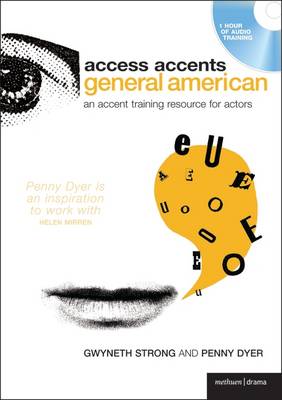 Access Accents: General American: An Accent Training Resource for Actors