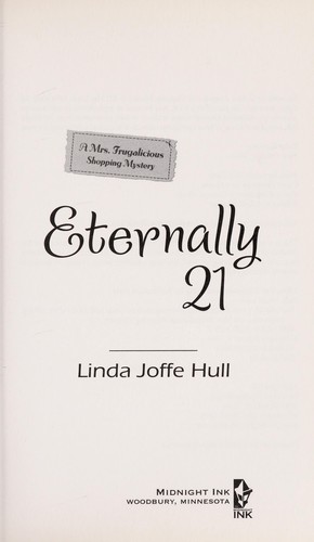 Eternally 21: A Mrs Frugalicious Shopping Mystery: Book 1