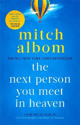 The Next Person You Meet in Heaven: A gripping and life-affirming novel from a globally bestselling author