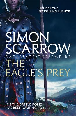 The Eagle's Prey (Eagles of the Empire 5)