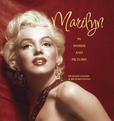 Marilyn: In Words and Pictures