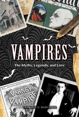 Vampires: The Myths, Legends, and Lore: Volume 24