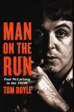 Man On the Run: Paul MacCartney in 1970s
