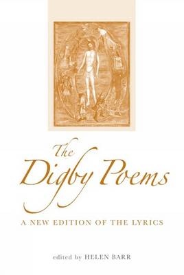 The Digby Poems: A New Edition of the Lyrics