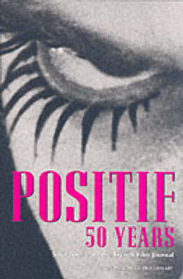 Positif 50 Years: Selections from the French Film Journal