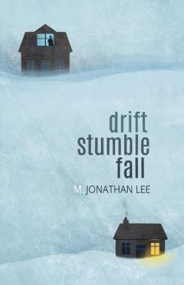 Drift Stumble Fall