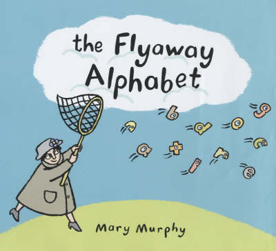 The Flyaway Alphabet