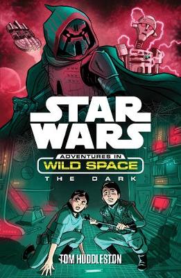 Star Wars: Adventures in Wild Space: The Dark: The Dark