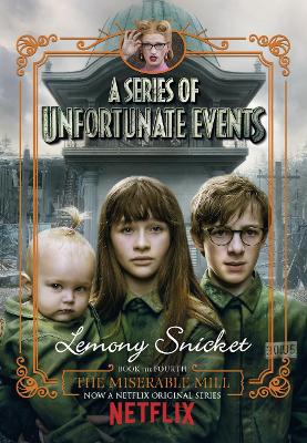 The Miserable Mill (A Series of Unfortunate Events)