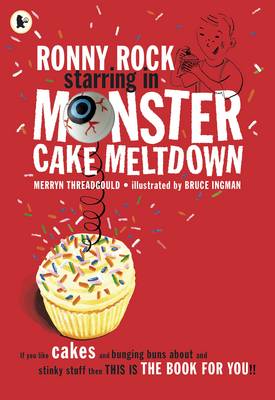 Ronny Rock Starring in Monster Cake Meltdown