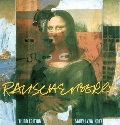 Rauschenberg (Third Edition): Art and Life