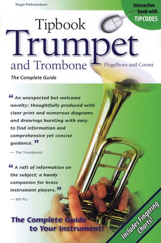 Tipbook trumpet and trombone, flugelhorn and cornet