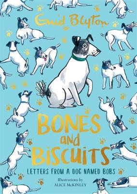 Bones and Biscuits: Letters from a Dog Named Bobs