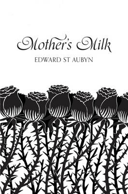 Mother's Milk (Picador 40th Anniversary Edition)