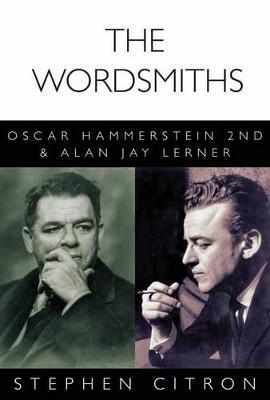 Citron Stephen The Wordsmights Oscar Hammerstein & Alan Jay Lerner Bk