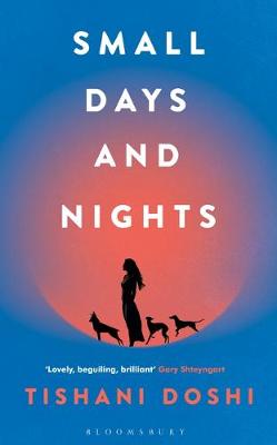 Small Days and Nights: Shortlisted for the Ondaatje Prize 2020