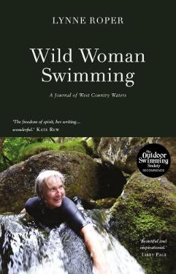 Wild Woman Swimming: A Journal of West Country Waters