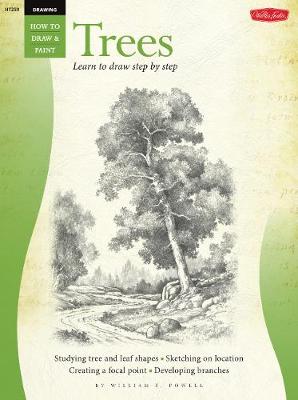 Drawing: Trees with William F. Powell: Learn to paint step by step