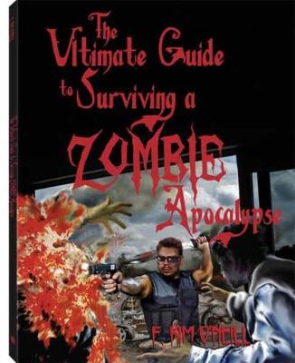 Ultimate Guide to Surviving a Zombie Apocalypse