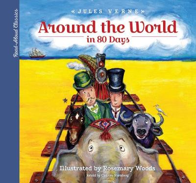 Read-Aloud Classics: Around the World in 80 Days