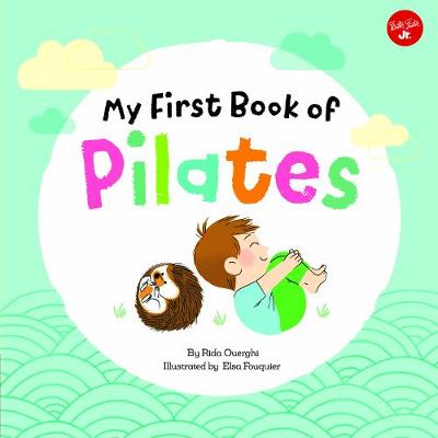 My First Book of Pilates: Pilates for Children: Volume 1