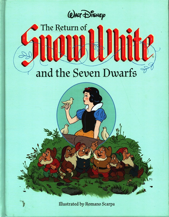 The return of Snow White and the Seven Dwarfs