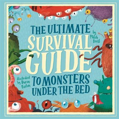 The Ultimate Survival Guide to Monsters Under the Bed