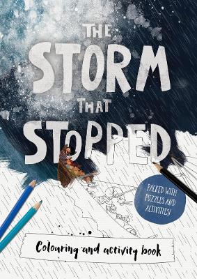 The Storm that Stopped Colouring & Activity Book: Colouring, puzzles, mazes and more