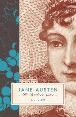 Jane Austen: The Banker's Sister