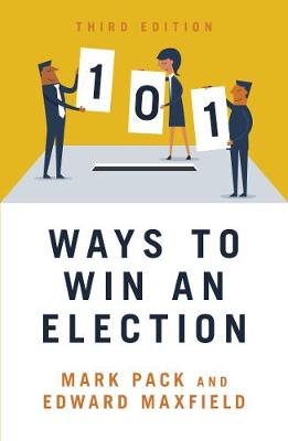 101 Ways to Win An Election: 2021