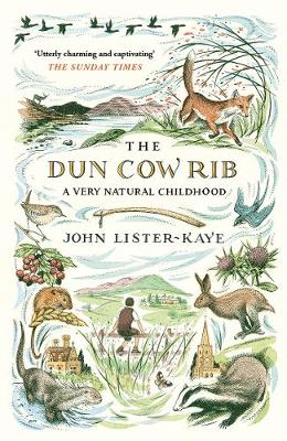 The Dun Cow Rib: A Very Natural Childhood