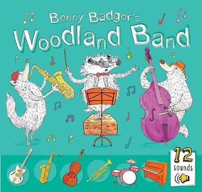 Benny Badger's Woodland Band