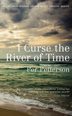 I Curse the River of Time