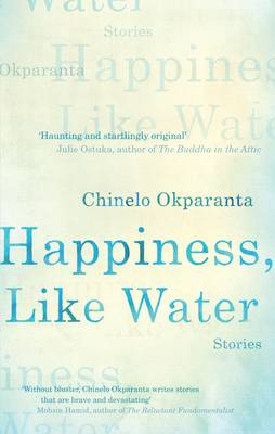 Happiness, Like Water: Stories