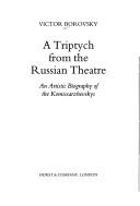 Komissarzhevskys: A Triptych of the Russian Theatre