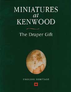 Miniatures at Kenwood: The Draper Gift