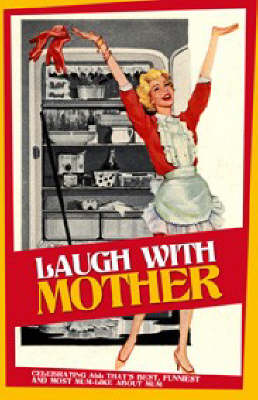 Laugh with Mother