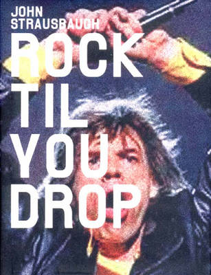 Rock 'til You Drop